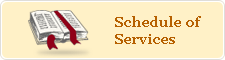 Click here to see the schedule of services.